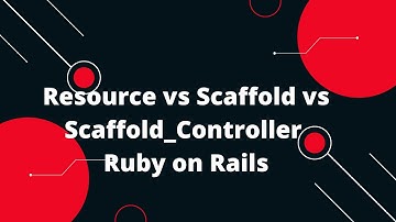 Ruby on Rails Tutorial #4:  Rails Generators – Resource vs Scaffold vs Scaffold_Controller! 🚀