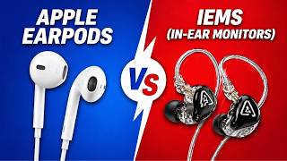 Apple EarPods vs IEMs – Kaun Sa BEST?