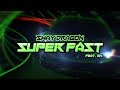 Sway D Superfast Feat EK Official Audio mp3