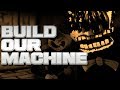 "Build Our Machine" | Live-Action BATIM Music Video (Cover by Caleb Hyles)