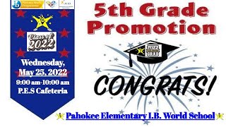 5/25/22 5th Grade Promotion