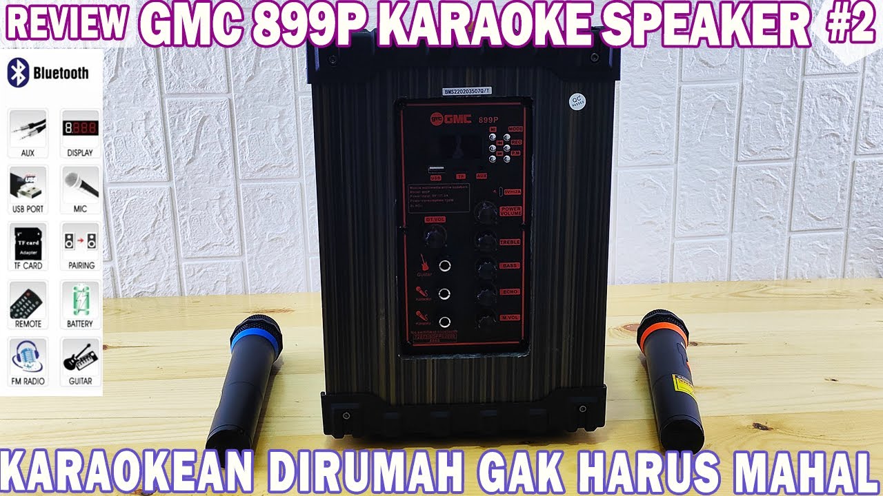 REVIEW GMC 899P SPEAKER BLUETOOTH KARAOKE TERBAIK MURAH MEGA FULL BASS MANTAP YouTube