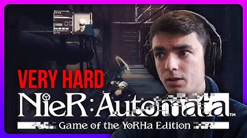 Very Hard Blind Playthrough • NieR: Automata • Part 7