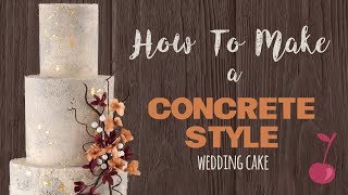 Concrete Style Wedding Cake Tutorial | How To | Cherry School