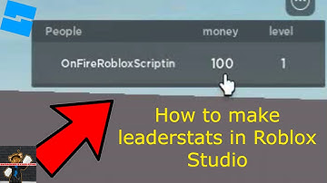 How to make Leaderstats in Roblox Studio!