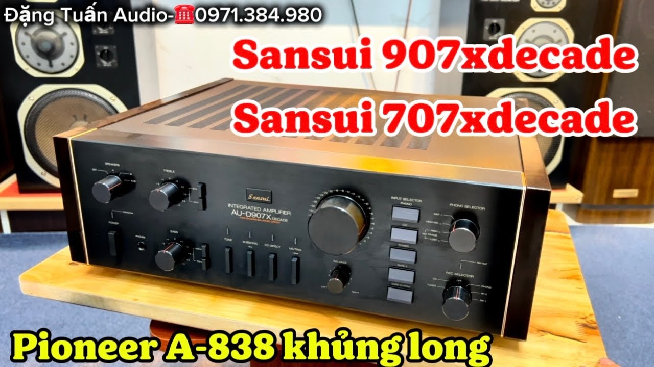 Lô âmly cuối năm, nhiều âmly khủng giá tốt Sansui 907xecade, Sansui 707xdecade…