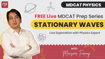 MDCAT Physics Live with Sir Mansoor