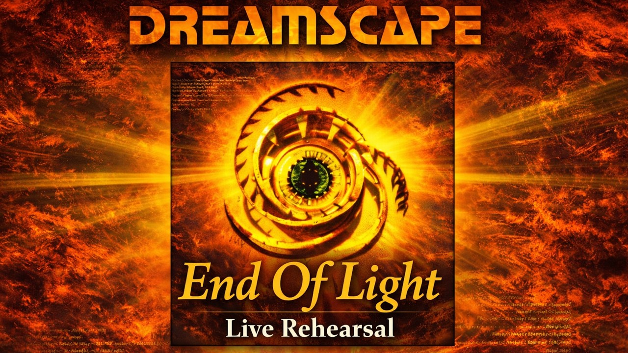 Dreamscape – End of Light (Live Rehearsal – Remastered 2026)