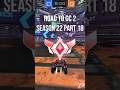 Road to GC2 Part 18 - Rocket League #improvement #rocketleague #aura #gc1 #2v2