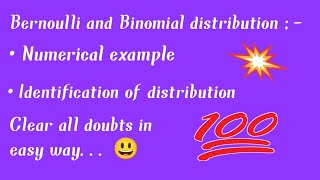 Numerical example of Bernoulli and Binomial distribution