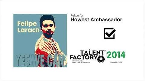 Vote for Felipe Larach for the Howest Ambassador Award 2014