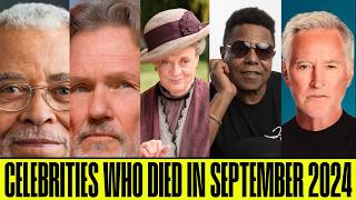 CELEBRITIES WHO DIED in SEPTEMBER 2024