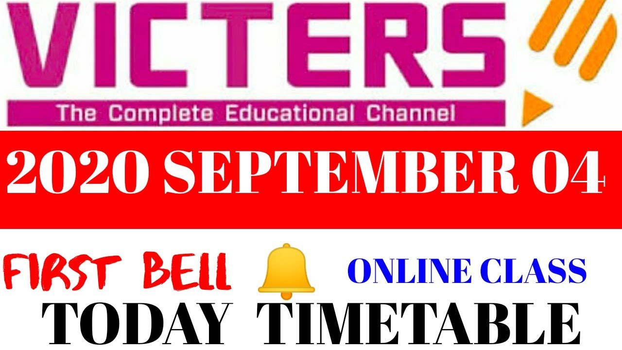 SEPTEMBER 04 FRIDAY TIME TABLE KITE VICTERS CHANNEL ONLINE CLASS FIRST BELL 🔔 TOMORROW time table
