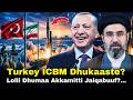 Turkey Missile ICBM Dhukaaste Lola Iran US Jalqabuuf 