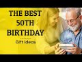 The best 50th birt.ay gift ideas for men