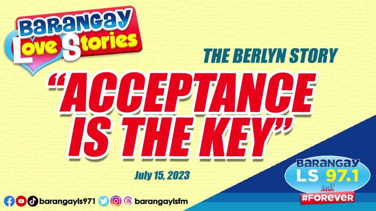 ACCEPTANCE IS THE KEY - BERLYN | Papa Dudut | Barangay Love Stories