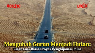 Turning Desert into Forest: The Incredible Story of China's Reforestation Project