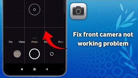 ‎How to fix Front camera not working on android.. (2025)