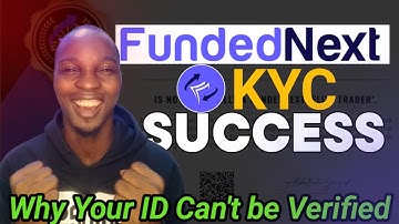 How I Got My FundedNext KYC Verified: Step-by-Step Guide & why NIN didn