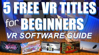5 Free VR Software Titles For Beginners