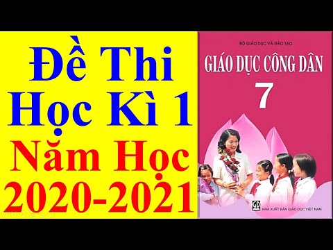 Giáo Dục Công Dân Lớp 7 – Đề Thi Học Kì 1 Năm Học 2020 – 2021