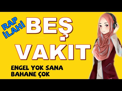 rap ilahi - beş vakit namaz - dindersi video