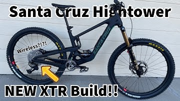 Santa Cruz Hightower - Shimano XTR Dream Build