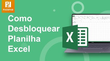 Como Desbloquear Planilha Excel Protegido