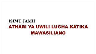 isimu jamii| athari ya uwili lugha katika mawasiliano | uwili lugha na wingi lugha | uwili lugha pdf