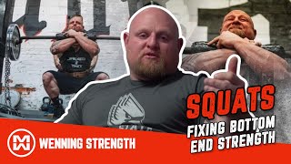 SQUATS - Fixing Bottom End Strength