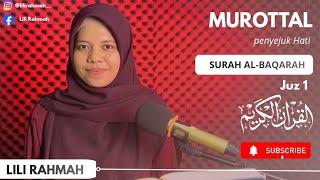 JUZ 1 -  Irama Jiharka || Lili Rahmah