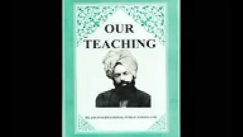 OUR TEACHINGS BY HADHRAT MIRZA GHULAM AHMAD QADIANI Part 7/8