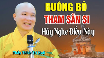 Nóng Giận Chỉ Làm Khổ Mình, GIẬN NHIỀU MẤT PHƯỚC - Cách Hóa Giải Tâm Sân - TT. Thích Trí Huệ
