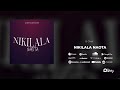 Q Chief - Nikilala Naota (Official Audio) Mp3 Song
