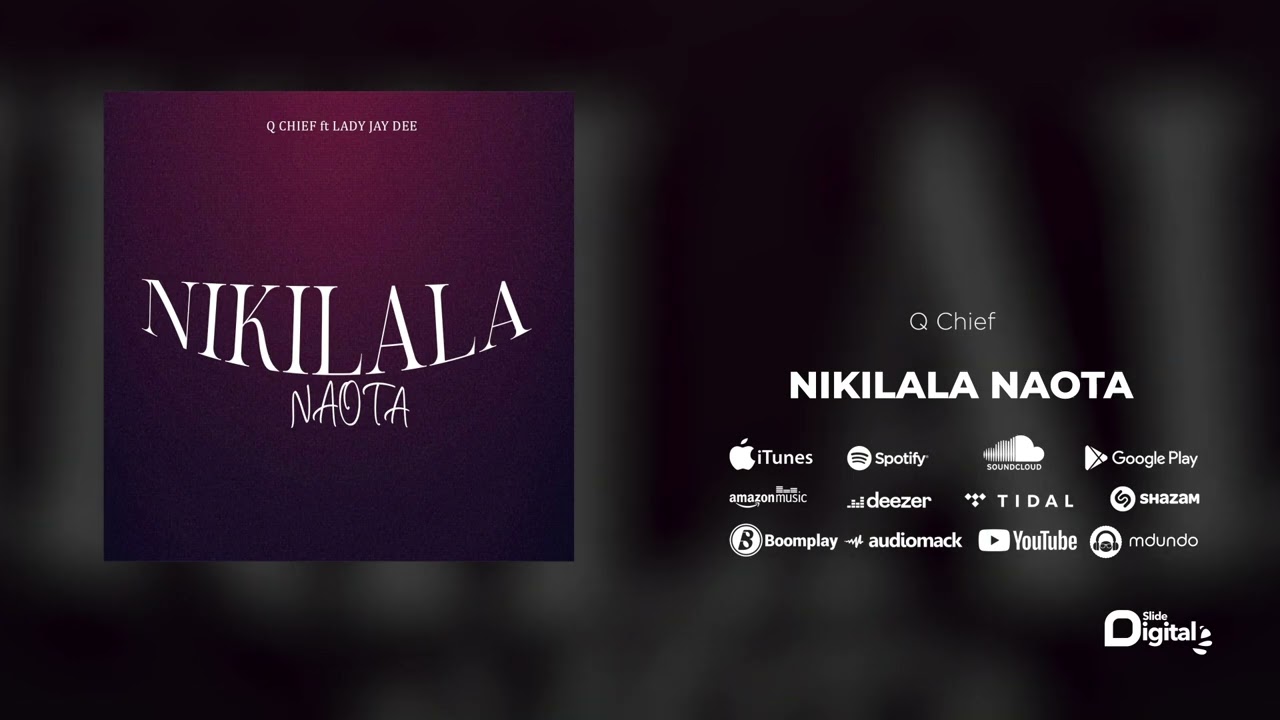 Q Chief - Nikilala Naota (Official Audio)
