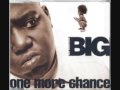 Notorious big  one more chance