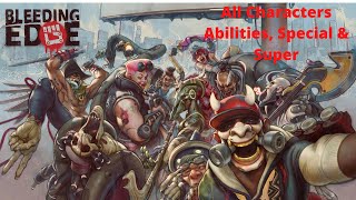 Bleeding Edge - All Characters Abilities, Special & Super