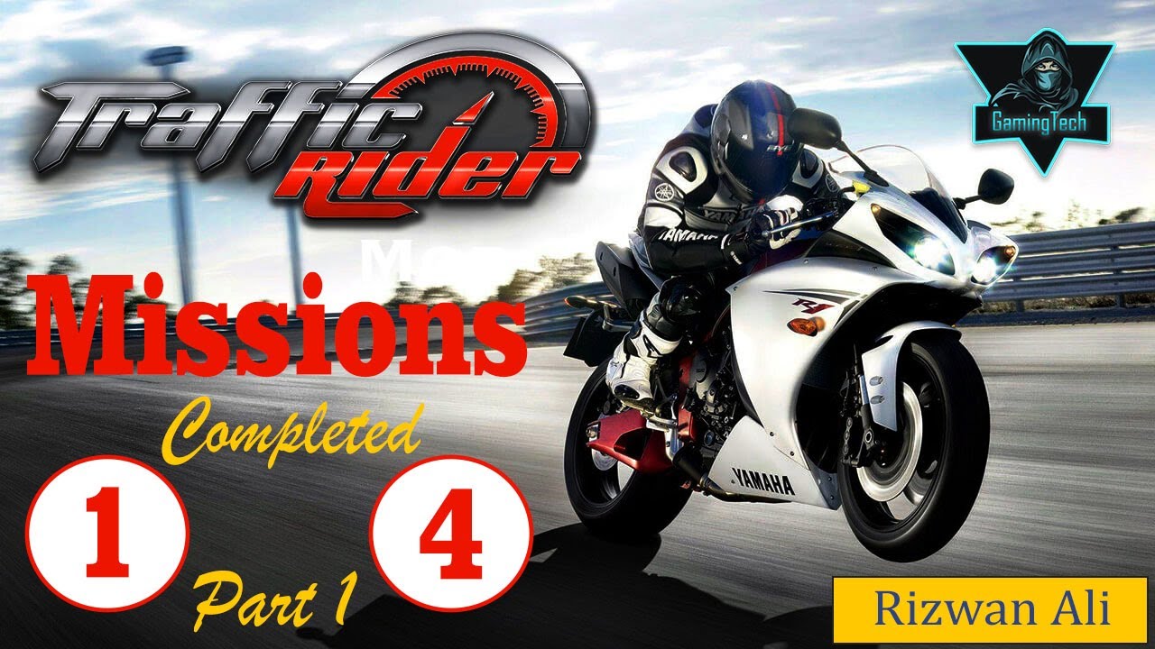 Traffic Rider Gameplay Fastest Motorbike Driving Mission 1 to 4 ...