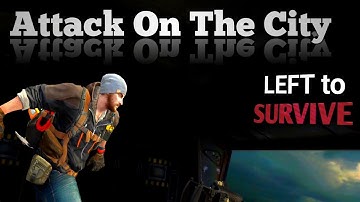 Attack on the city Left to Survive gameplay #gaming #gameplay