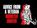 "Advice From A Veteran Monster Hunter" Creepypasta