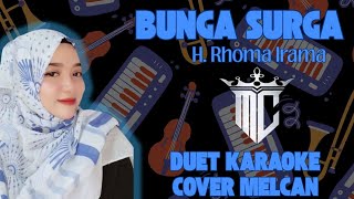 BUNGA SURGA DUET KARAOKE II UNTUK COWOK II BERSAMA MELCAN #dangdut #karaoke #duet