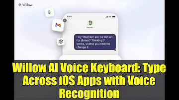 Willow AI Voice Keyboard: Type Across iOS Apps with Voice Recognition