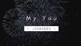 My You - Jungkook (Lyrics & Vietsub) Resimi