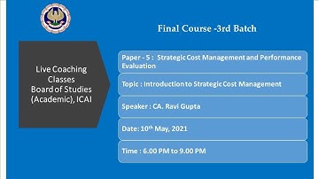 Final Paper 5 SCM & PE | Topic: Introduction to Strategic Cost Management | Session 2 | 10 May, 2021