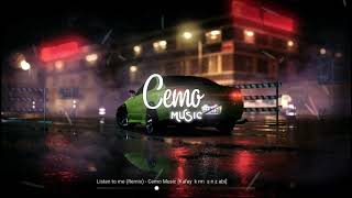 Listen to Me (Remix) - Cemo Music |Siz kafayı yemişsiniz abi Resimi