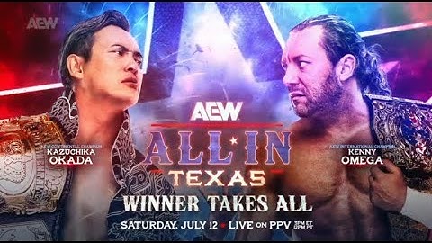 Kenny Omega vs. Kazuchika Okada - AEW International & AEW Continental Championship: AEW ALL IN 2025