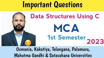 Data Structures Using C important questions 2024 || mca 1st sem imp questions 2024 || OU KU PU TU SU