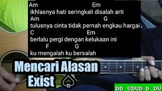 Kunci Gitar Mencari Alasan - Exist ( Tutorial Gitar Pemula ) By Teman Galau Chord