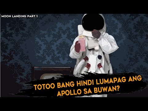 Hindi talaga nakalapag ang apollo sa buwan? | Moon Landing Part 1