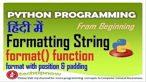 Formatting String in Python |  Python format() function & String Padding
